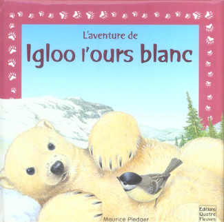 Igloo l'ours blanc