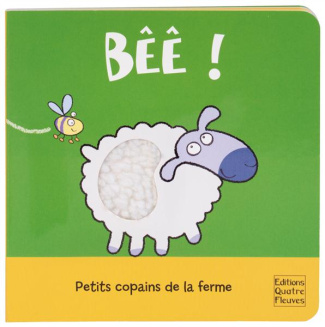 Bêê ! Petits copains de la ferme