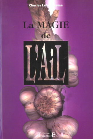La magie de l'ail
