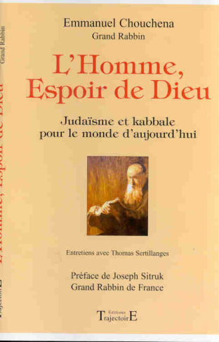 L'Homme, Espoir de Dieu. Judaïsme et kabbale pour le monde d'aujourd'hui