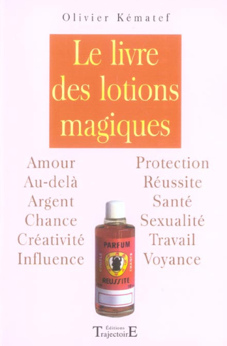 Le livre des lotions magiques