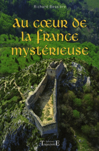 Au coeur de la France mystérieuse