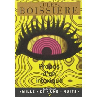 Propos d'un intoxiqué. Souvenirs d'Indochine