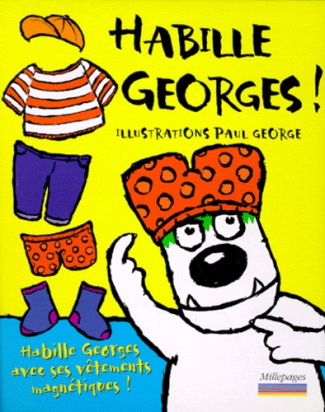 Habille Georges !