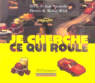 Je cherche ce qui roule