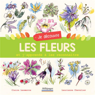 Je découvre les fleurs et j'apprends à les reconnaître