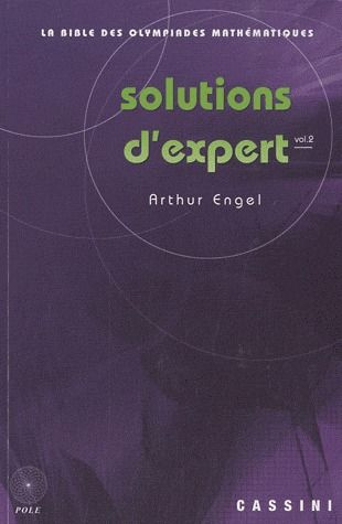 Solutions d'expert. Volume 2