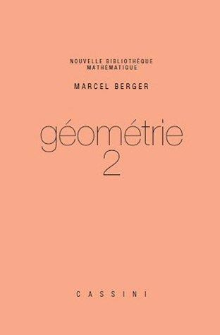 Géométrie. Tome 2