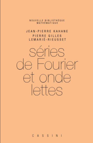 Séries de Fourier et ondelettes. 2e édition