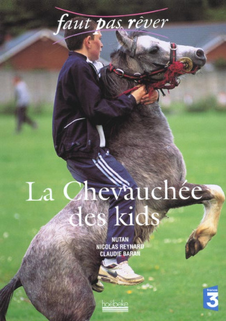 La Chevauchée des kids