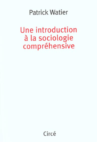 Une introduction à la sociologie compréhensive