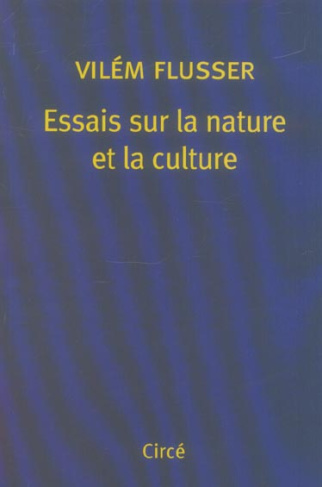 Essais sur la nature et la culture