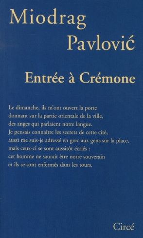 Entrée à Crémone