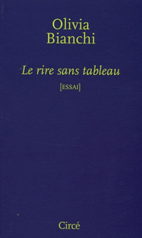 LE RIRE SANS TABLEAU