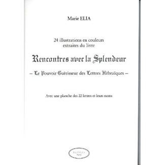 24 ILLUSTRATIONS "RENCONTRES AVEC LA SPLENDEUR"