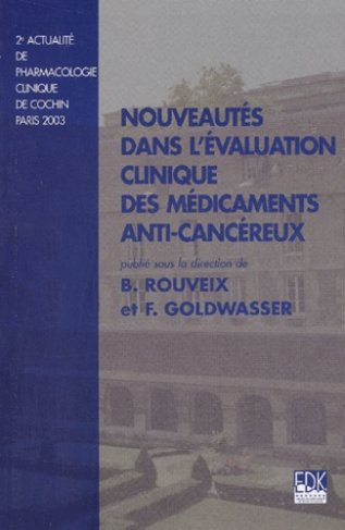 Nouveautés dans l'évaluation clinique des médicaments anticancéreux. 2ème actualité de pharmacologie