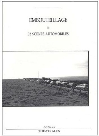 Embouteillage. 32 scènes automobiles