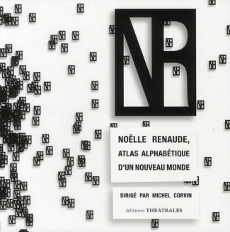 Noëlle Renaude, atlas alphabétique d'un nouveau monde