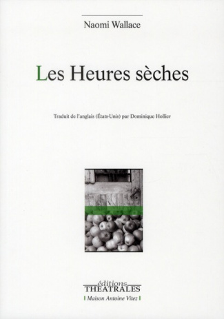 Les Heures sèches