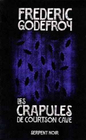 LES CRAPULES DE COURTSON CAVE