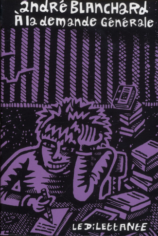 A la demande générale. Carnets 2009-2011