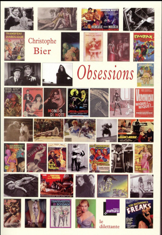 Obsessions. Sélection de chroniques de l'émission Mauvais Genres, France Culture 2003-2016