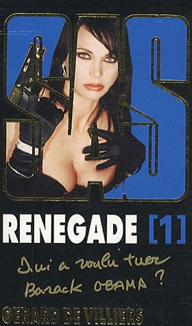 Renegade/1/Qui a voulu tuer Barack Obama?