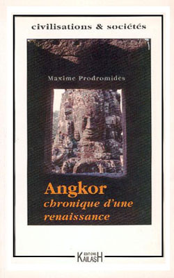 Angkor. Chronique d'une renaissance