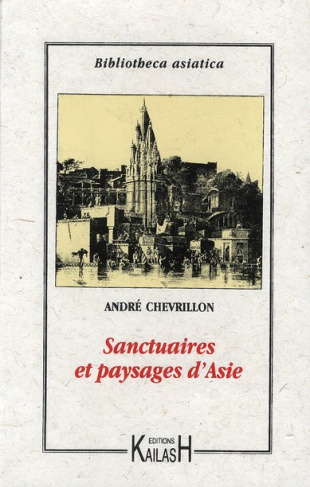 Sanctuaires et paysages d'Asie