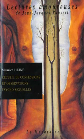 Recueil de confessions et observations psycho-sexuelles. Tirées de la littérature médicale et présen