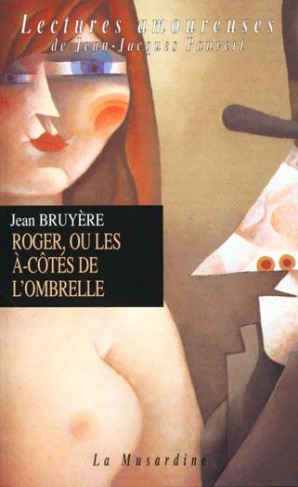 Roger, ou les à-côtés de l'ombrelle