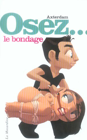Osez le bondage