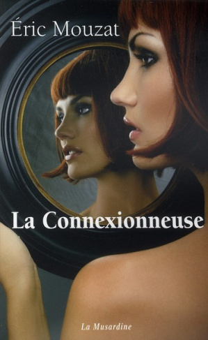 La Connexionneuse