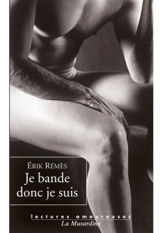 Je bande donc je suis