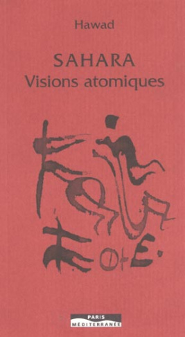 Sahara. Visions atomiques