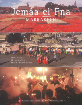 Jemâa el Fna. Marrakech