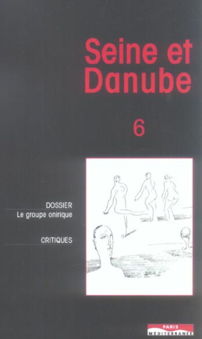 Seine et Danube N° 6 : Le groupe onirique