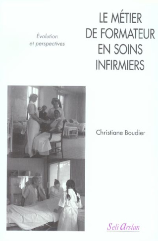 Le métier de formateur en soins infirmiers