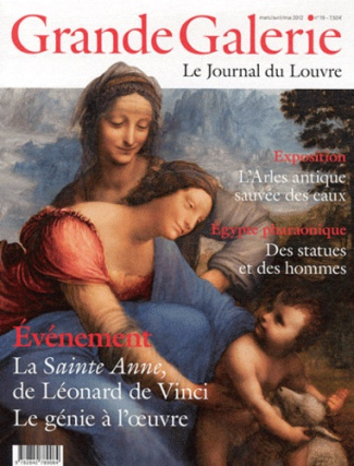 Grande Galerie N° 19, mars/avril/mai 2012 : La Sainte-Anne, de Léonard de Vinci. Le génie à l'oeuvre