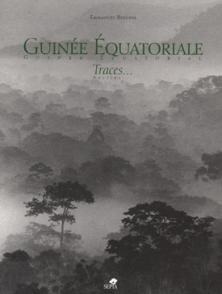 Guinée équatoriale. Traces, avec 1 CD-ROM