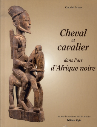 Cheval et cavalier dans l'art d'Afrique noire