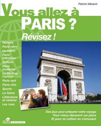 Vous allez à Paris ? Révisez !