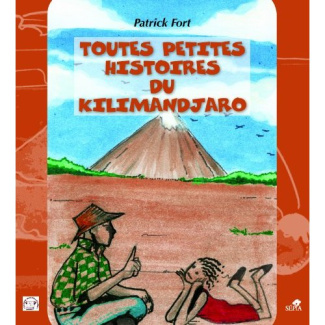Toutes petites histoires du Kilimandjaro