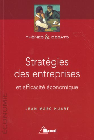 Stratégies des entreprises et efficacité économique