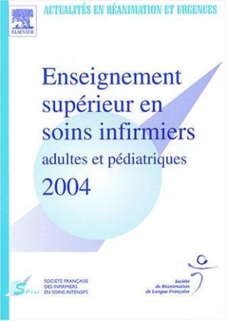 Enseignement supérieur en soins infirmiers adultes et pédiatriques 2004