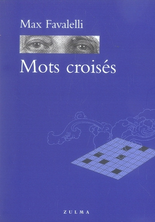 Mots croisés. Tome 1