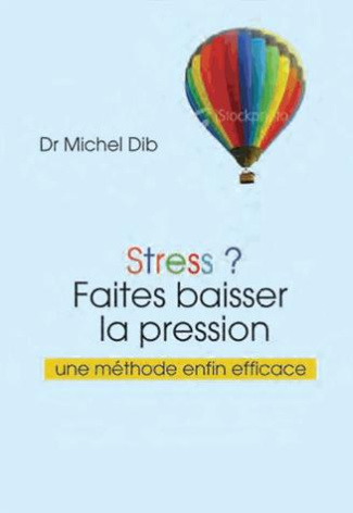 Stress ? Faites baisser la pression