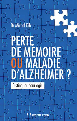Perte de mémoire ou maladie d'Alzheimer ?