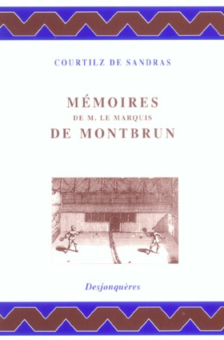 MEMOIRES DE MONSIEUR LE MARQUIS DE MONTBRUN