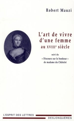 L'ART DE VIVRE D'UNE FEMME AU XVIIIE SIECLE